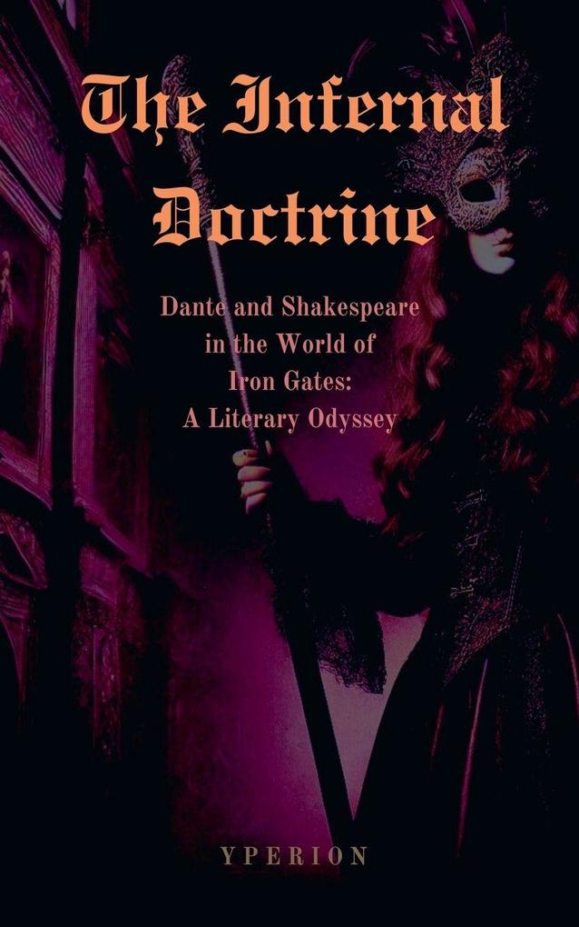 The Infernal Doctrine