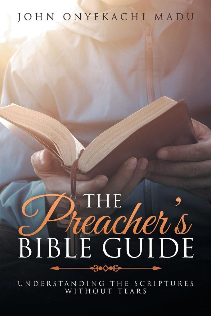 The Preacher's Bible Guide