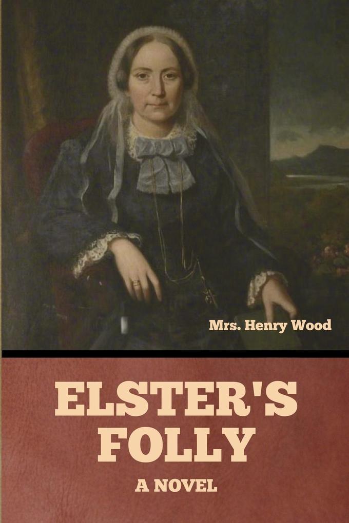Elster's Folly