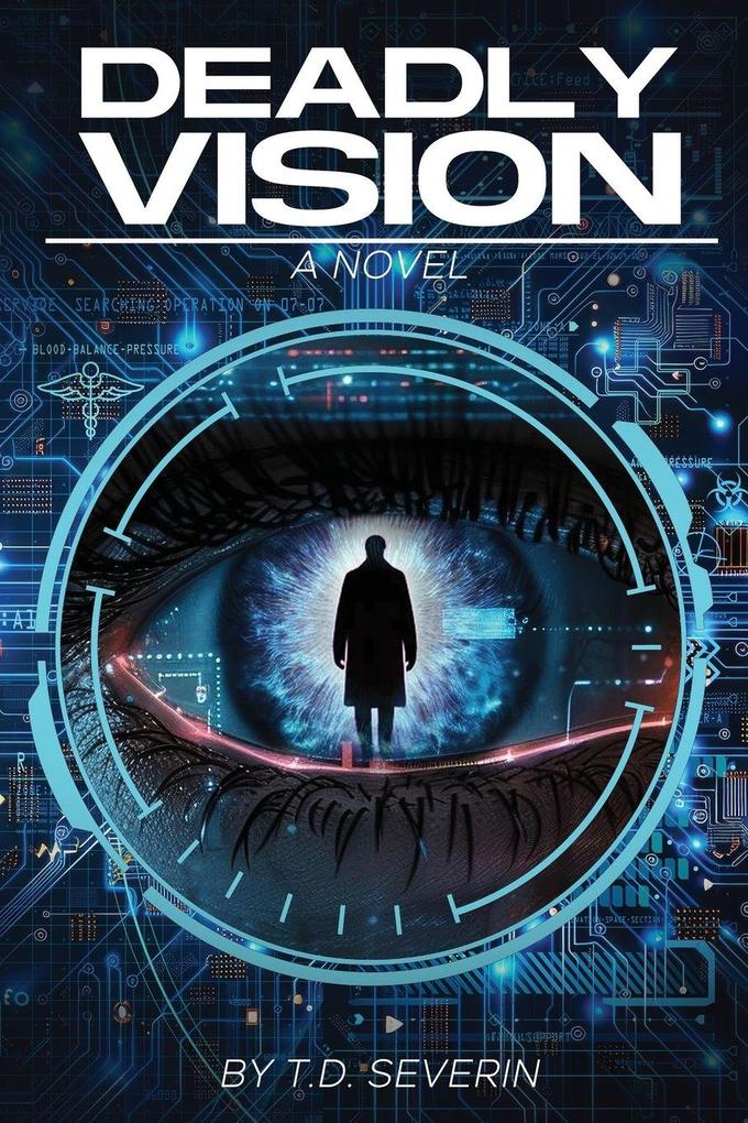 Deadly Vision