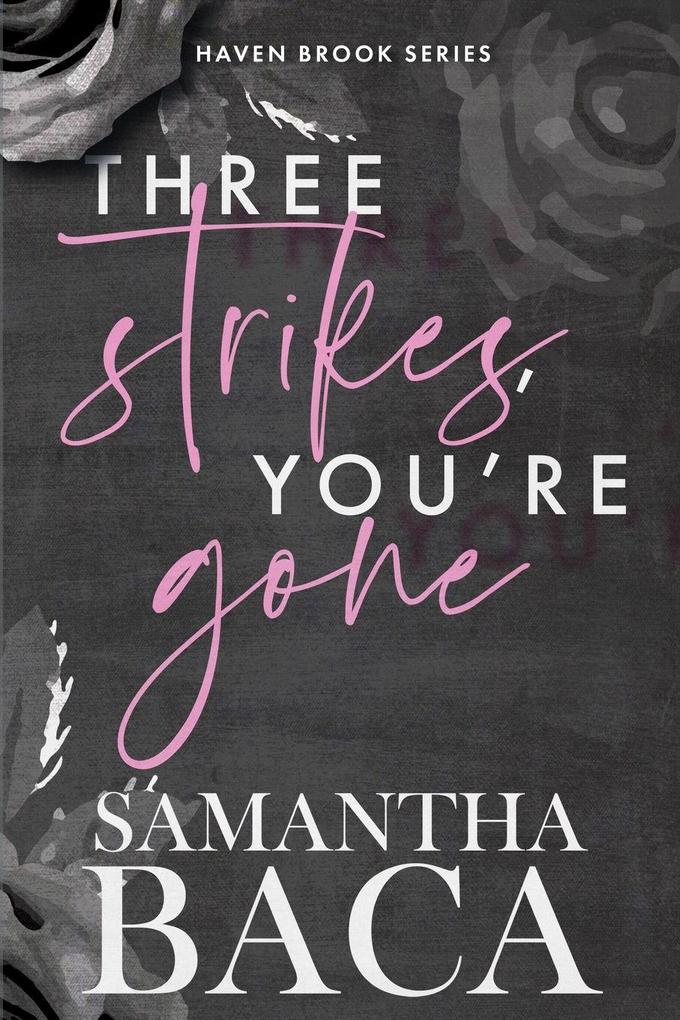 Three Strikes You're Gone (Special Edition)
