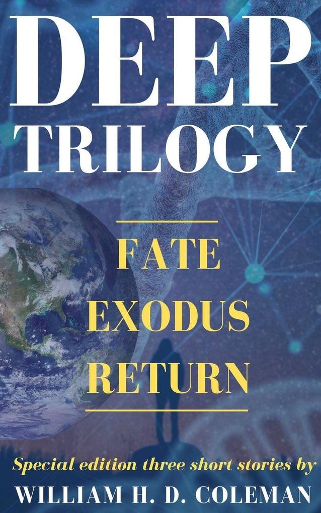 Deep Trilogy