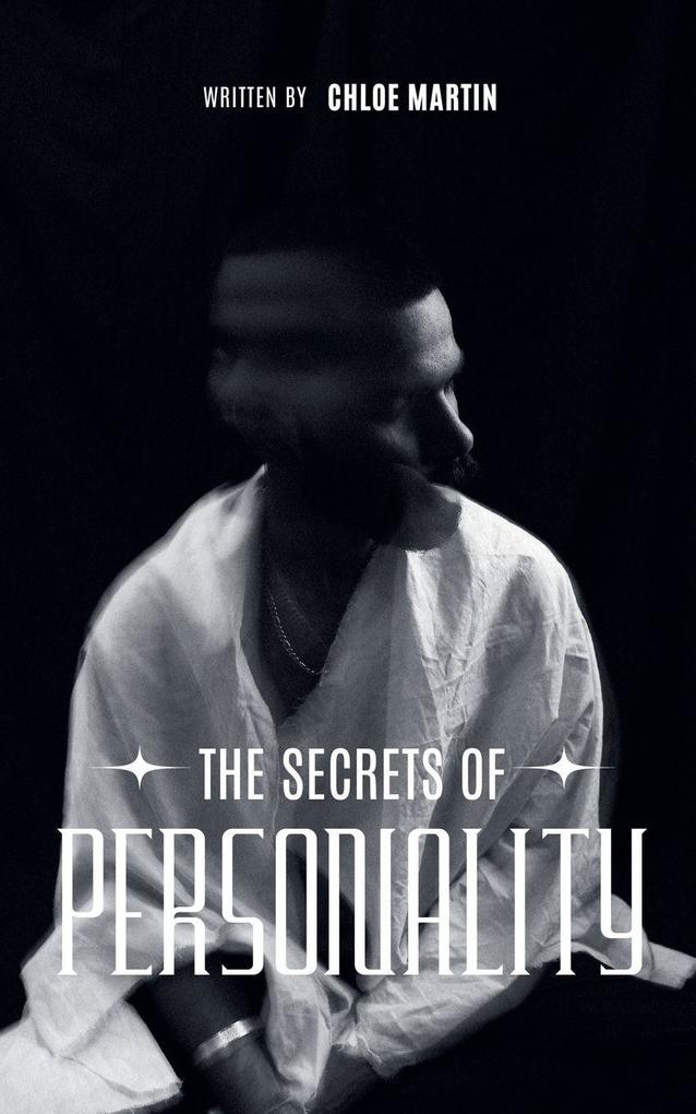 The Secrets of Personality