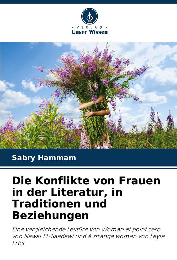 Die Konflikte von Frauen in der Literatur in Traditionen und Beziehungen