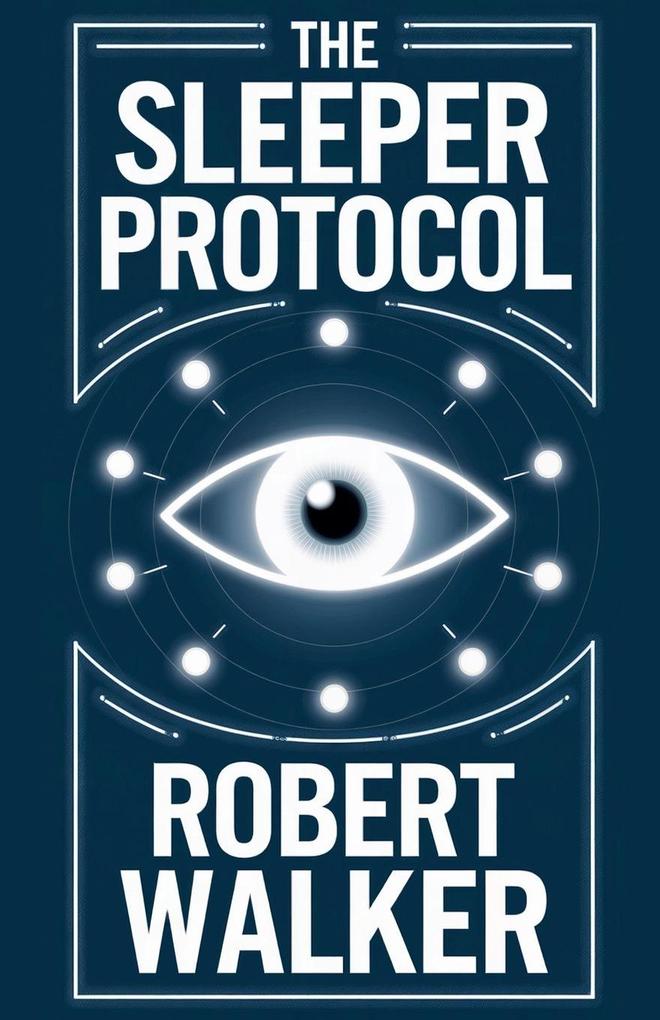 The Sleeper Protocol