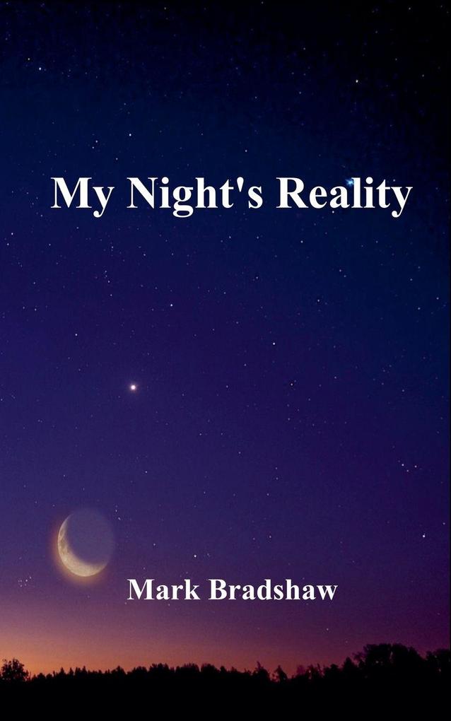My Night's Reality