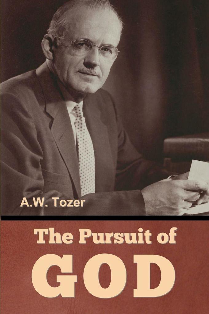 The Pursuit of God