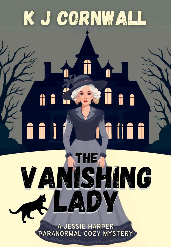 The Vanishing Lady (A Jessie Harper Paranormal Cozy Mystery #5)