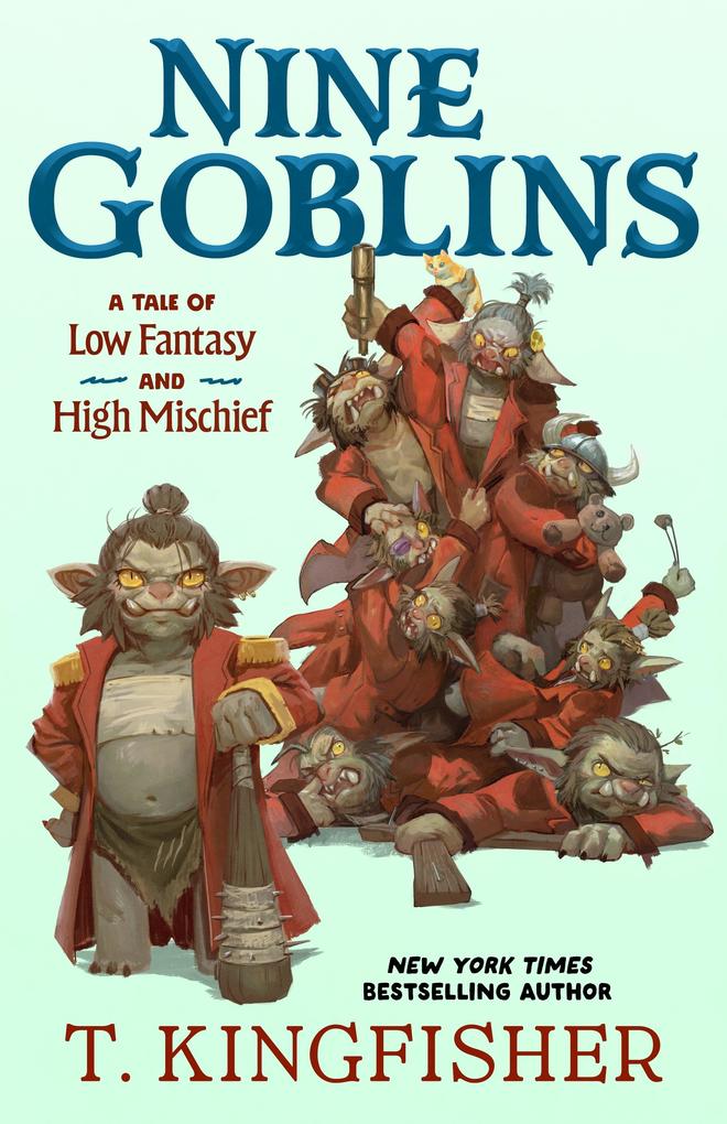 Tor Publishing Group Nine Goblins