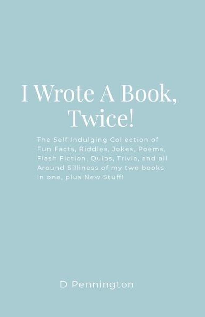 I Wrote A Book Twice!