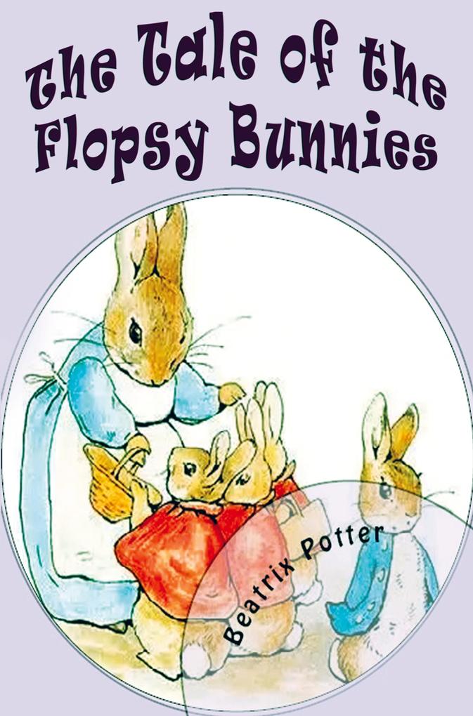 The Tale of the Flopsy Bunnies