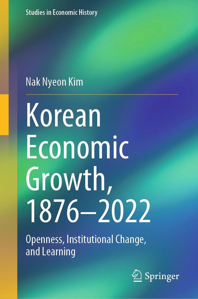 Korean Economic Growth 1876 - 2022