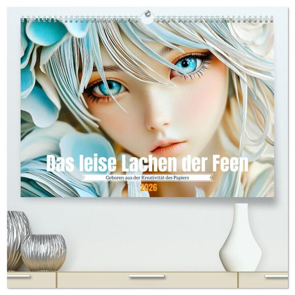 Das leise Lachen der Feen (hochwertiger Premium Wandkalender 2026 DIN A2 quer) Kunstdruck in Hochglanz