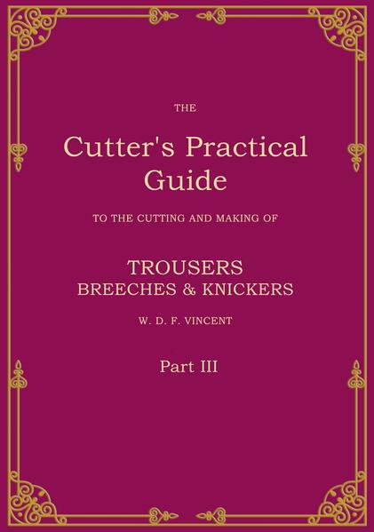 The Cutter's Practical Guide Part 3