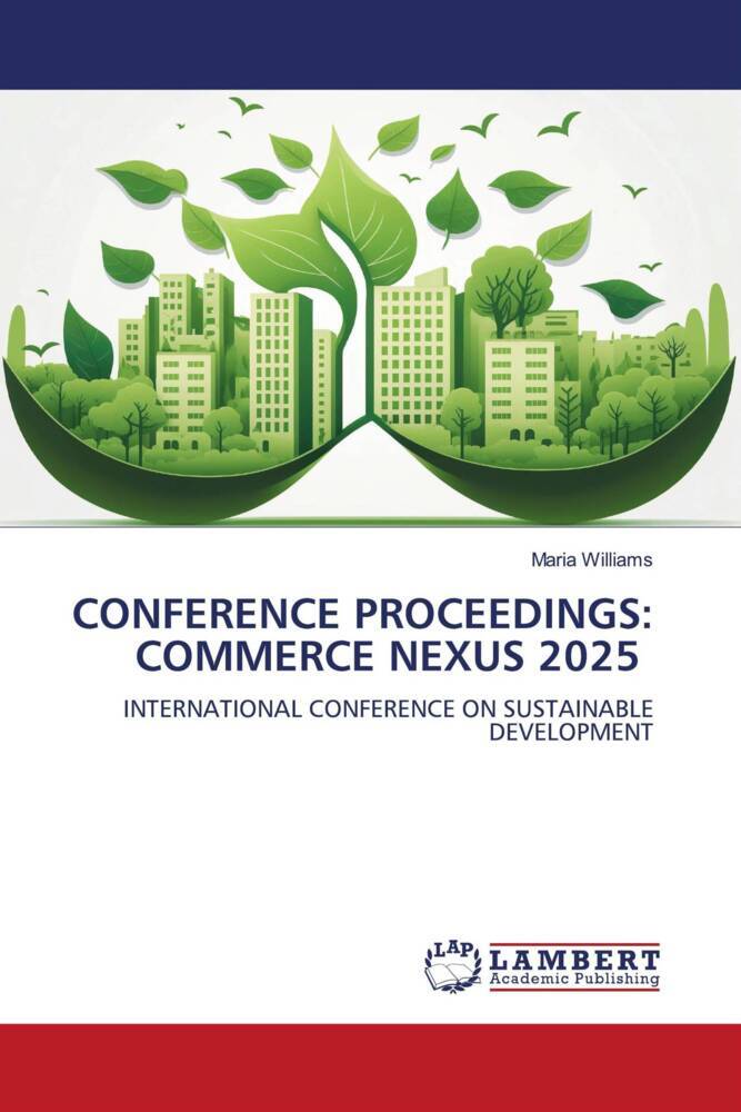 CONFERENCE PROCEEDINGS: COMMERCE NEXUS 2025