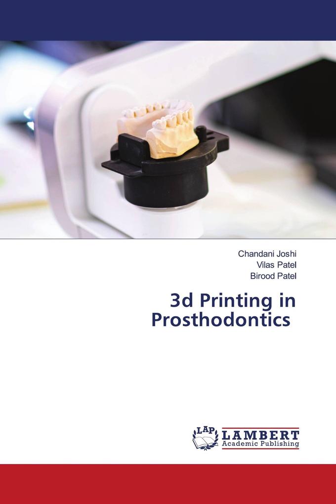 3d Printing in Prosthodontics