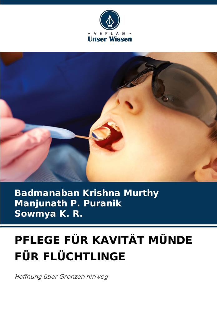 PFLEGE FÜR KAVITÄT MÜNDE FÜR FLÜCHTLINGE