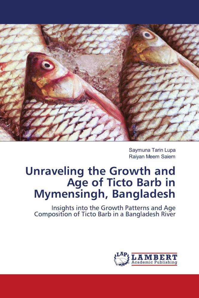 Unraveling the Growth and Age of Ticto Barb in Mymensingh Bangladesh