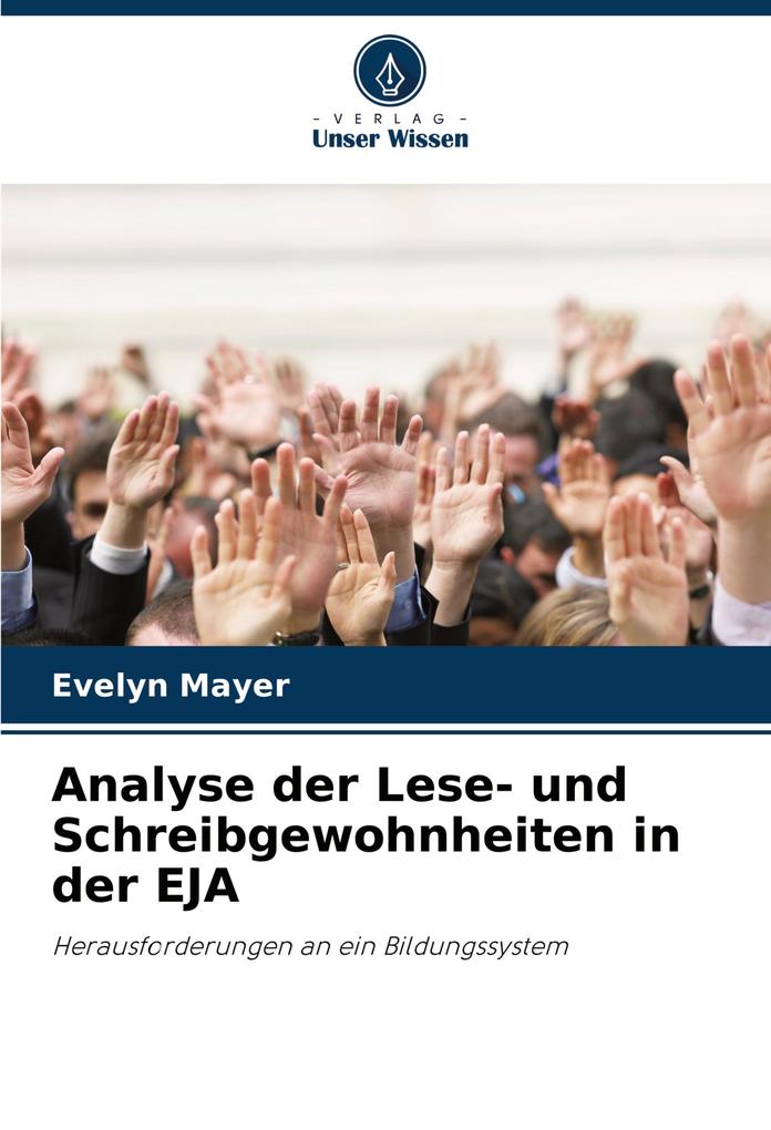 Analyse der Lese- und Schreibgewohnheiten in der EJA