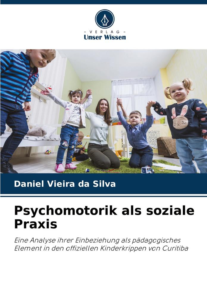 Psychomotorik als soziale Praxis