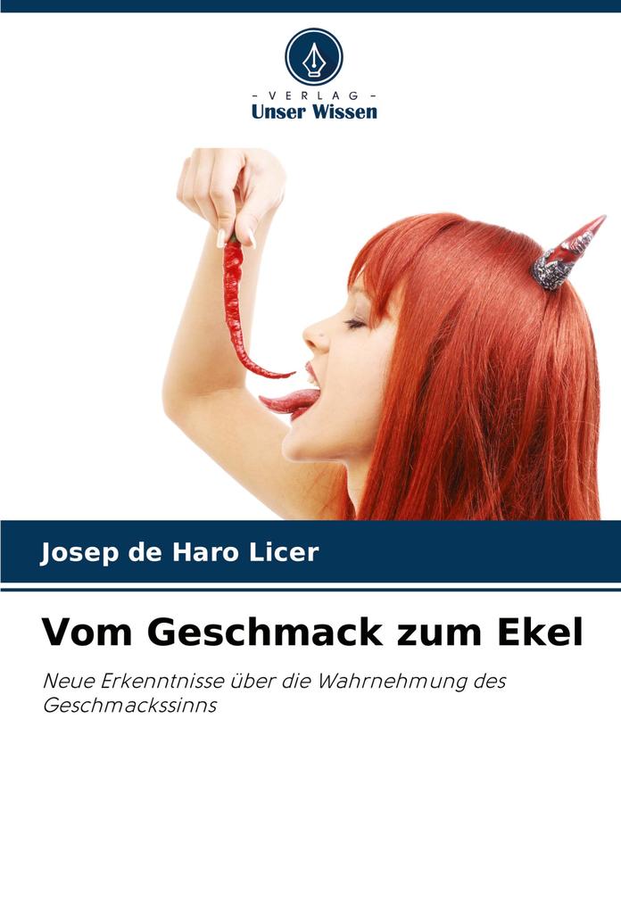 Vom Geschmack zum Ekel