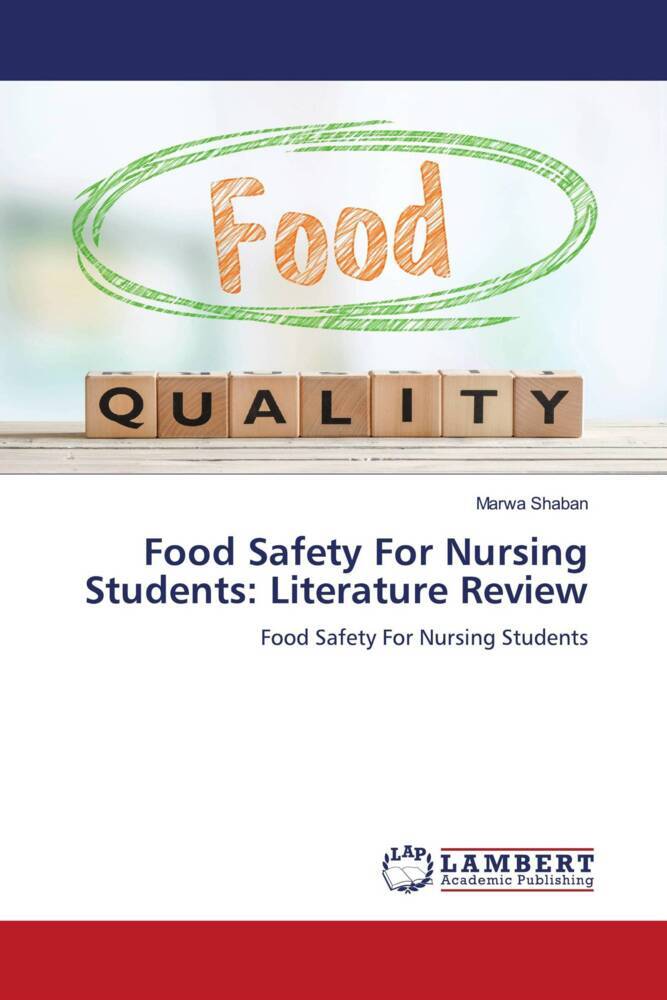 Food Safety For Nursing Students: Literature Review