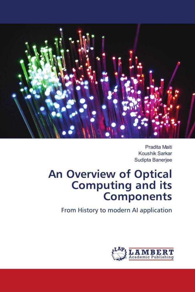 An Overview of Optical Computing and its Components