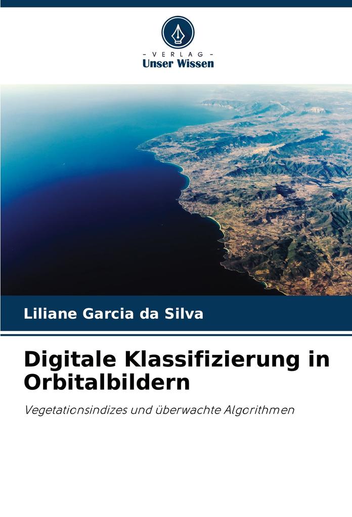 Digitale Klassifizierung in Orbitalbildern