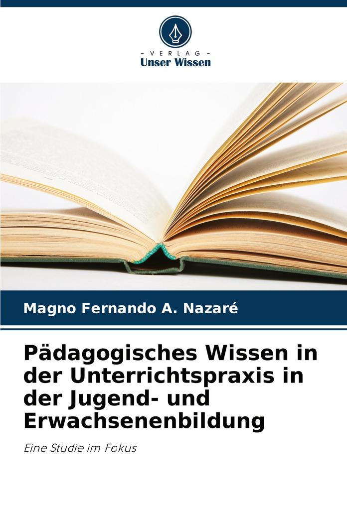 Pädagogisches Wissen in der Unterrichtspraxis in der Jugend- und Erwachsenenbildung