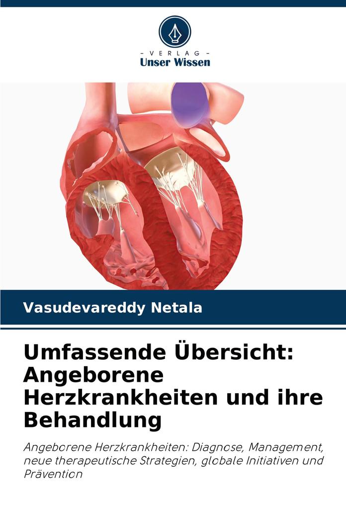 Umfassende Übersicht: Angeborene Herzkrankheiten und ihre Behandlung