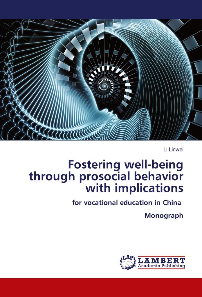 Fostering well-being through prosocial behavior with implications