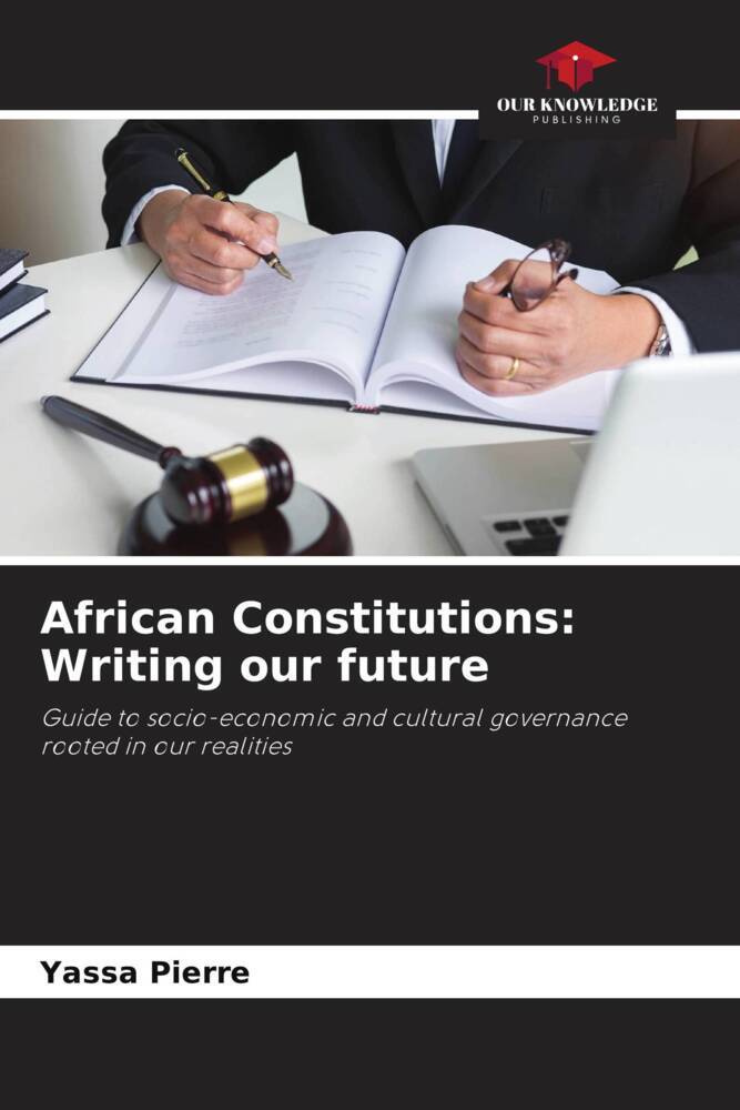 African Constitutions: Writing our future