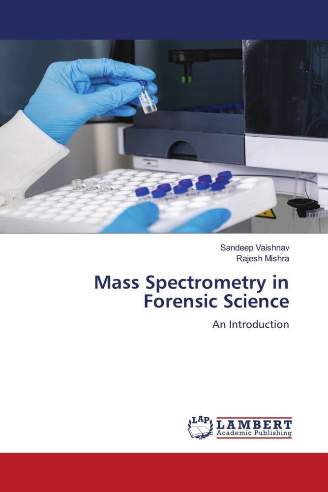 Mass Spectrometry in Forensic Science