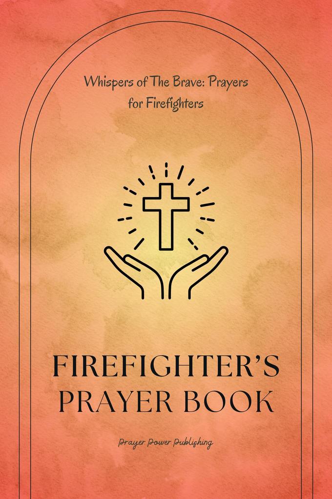 Firefighter Prayer Book