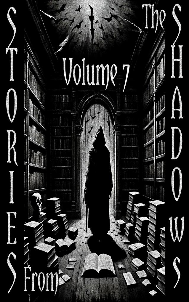 Stories From the Shadows - Volume 7