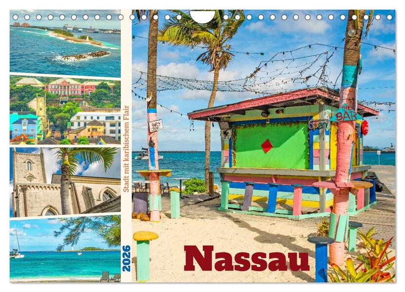 Nassau - Stadt mit karibischem Flair (Wandkalender 2026 DIN A4 quer) CALVENDO Monatskalender