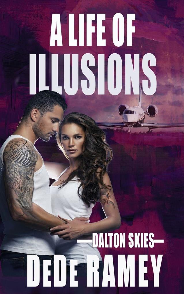 A Life of Illusions