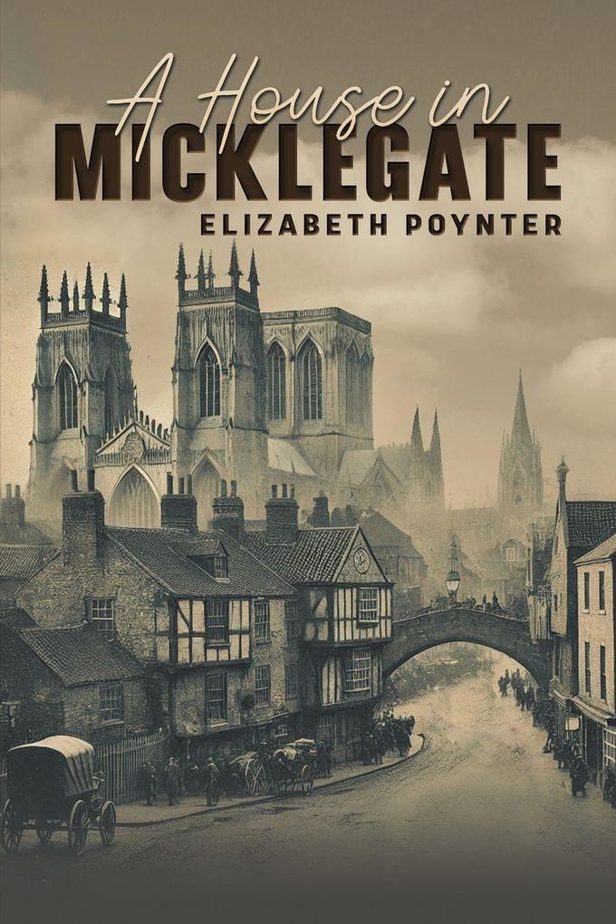 A House in Micklegate