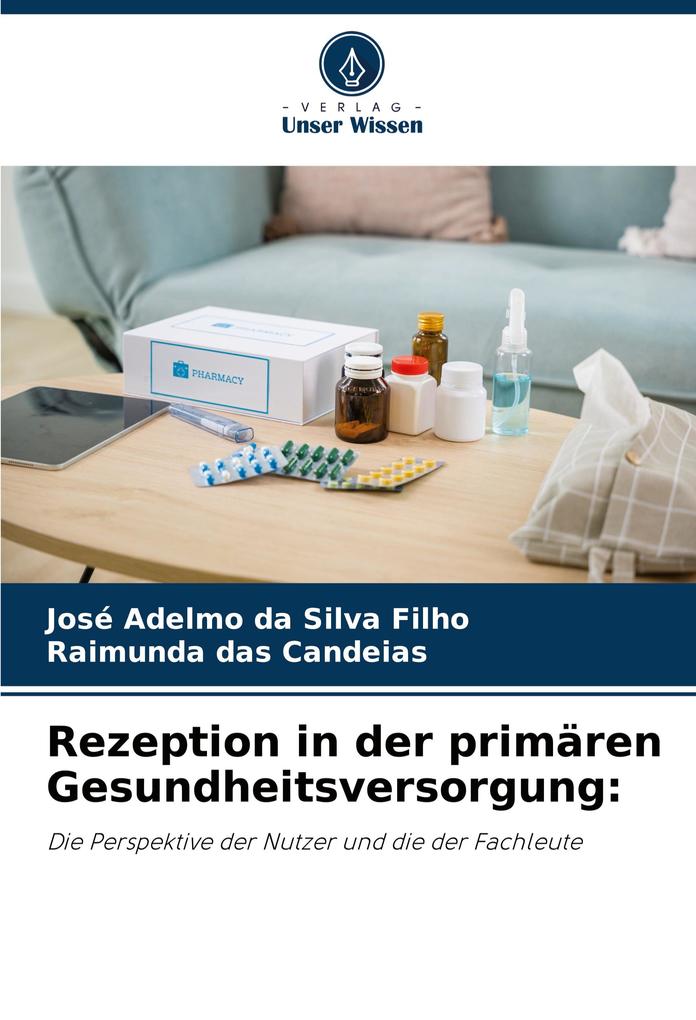 Rezeption in der primären Gesundheitsversorgung: