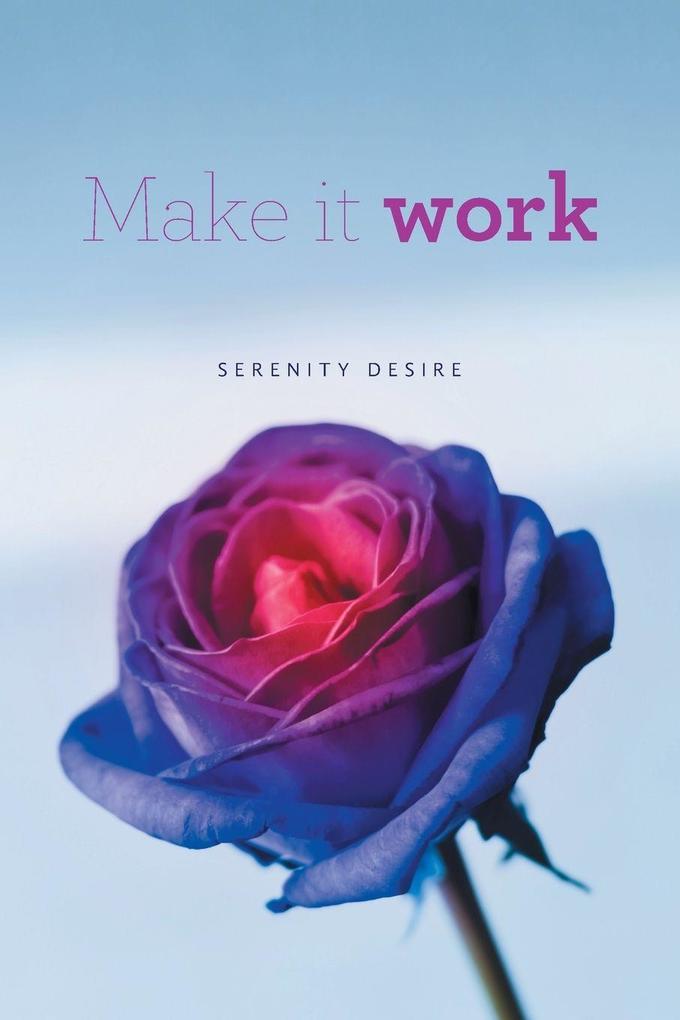 Make it work