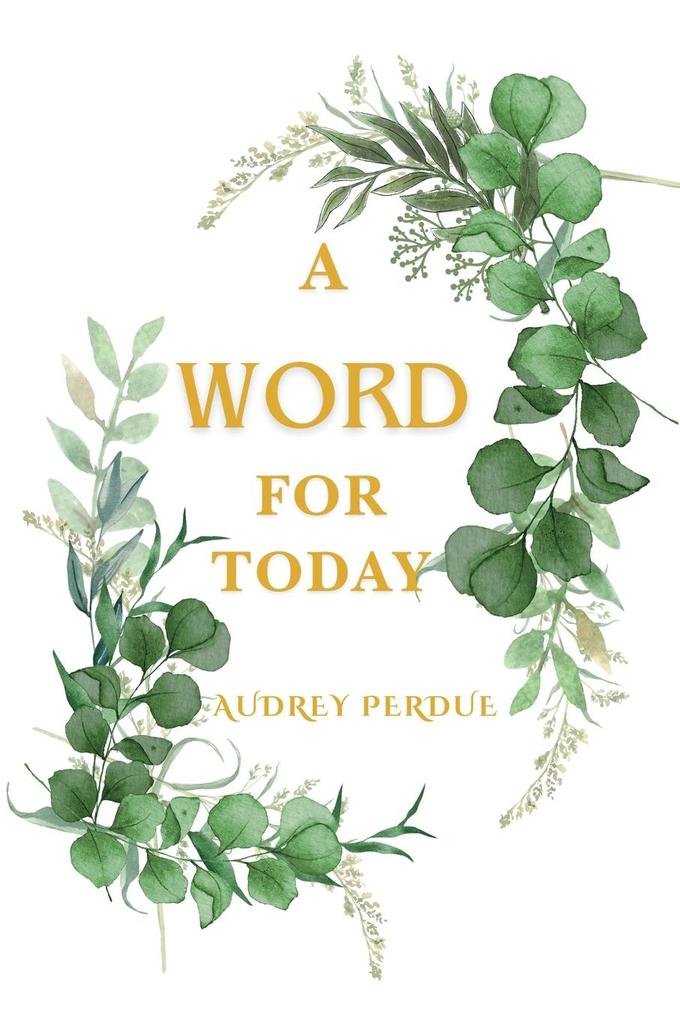A Word For Today