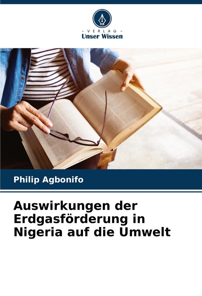 Auswirkungen der Erdgasförderung in Nigeria auf die Umwelt