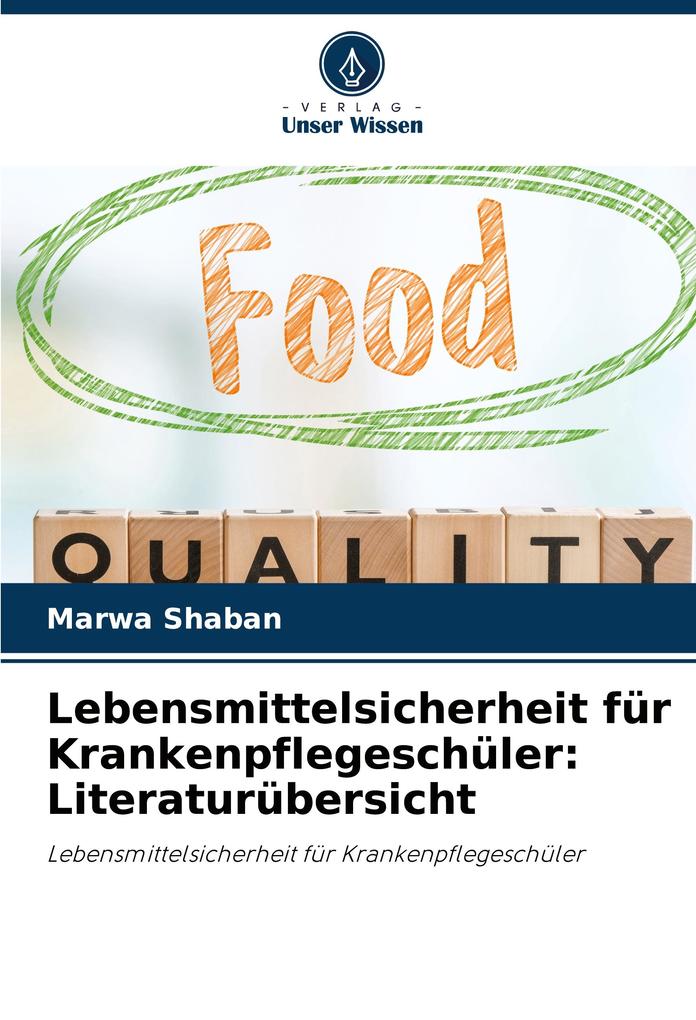 Lebensmittelsicherheit für Krankenpflegeschüler: Literaturübersicht