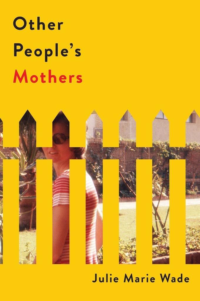 Other People's Mothers