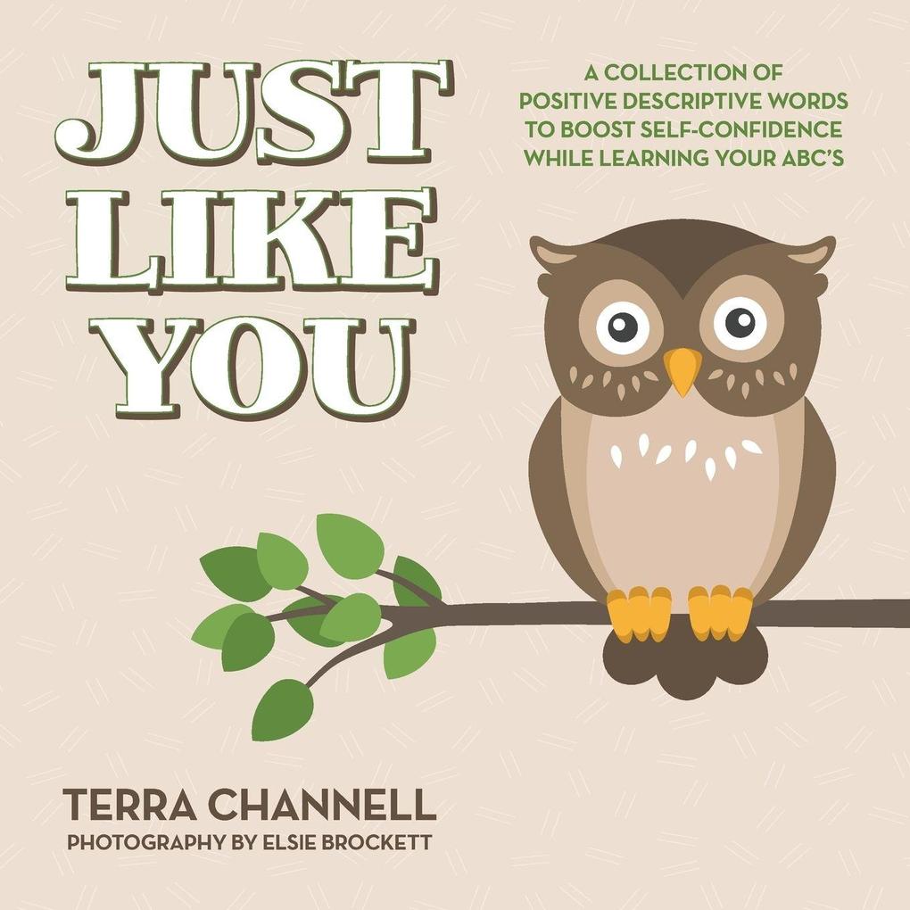 Just Like You
