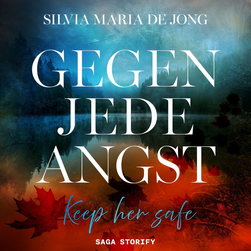 Gegen jede Angst: Keep her safe