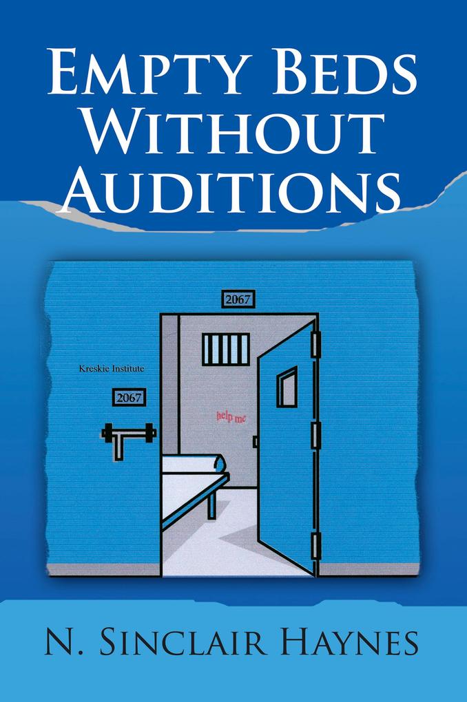 Empty Beds Without Auditions