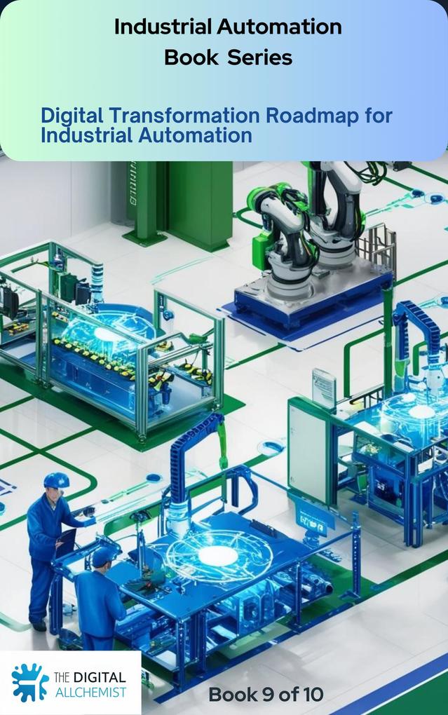 Digital Transformation Roadmap for Industrial Automation