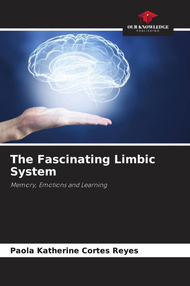 The Fascinating Limbic System