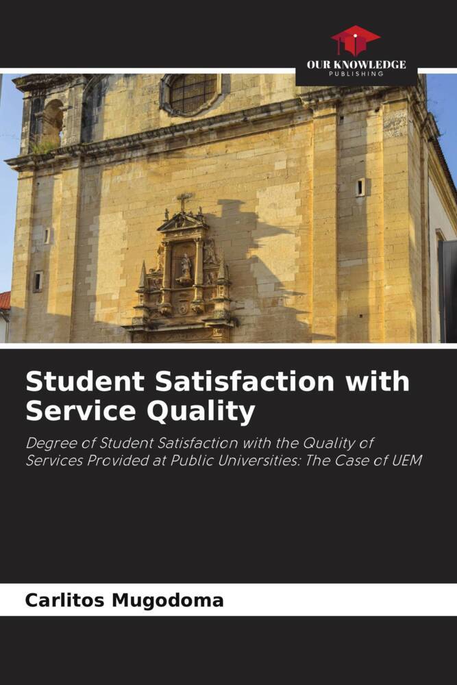 Student Satisfaction with Service Quality